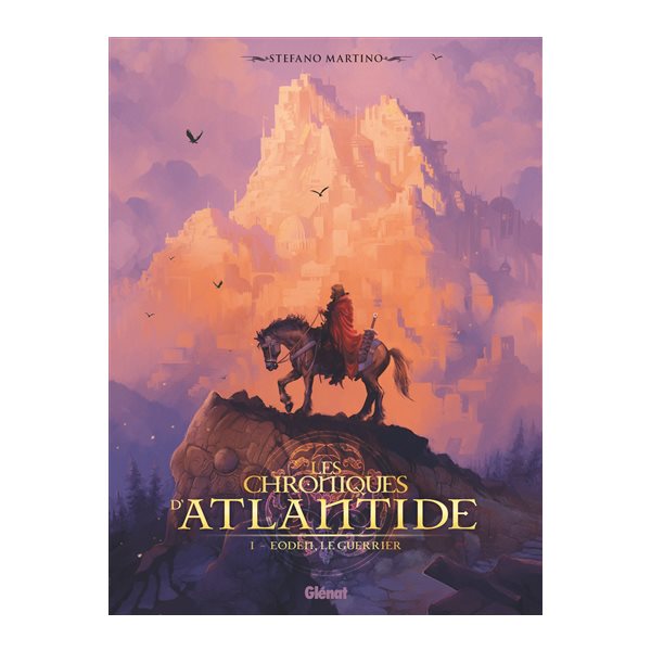 Eoden, le guerrier, Tome 1, Les chroniques d'Atlantide