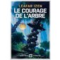 Le courage de l'arbre