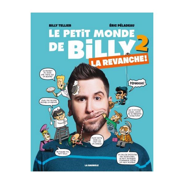 La revanche !, Tome 2, Le petit monde de Billy