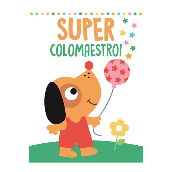 Le chien : super colomaestro !