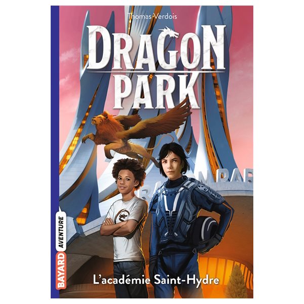 L'académie Saint-Hydre, tome 2, Dragon park