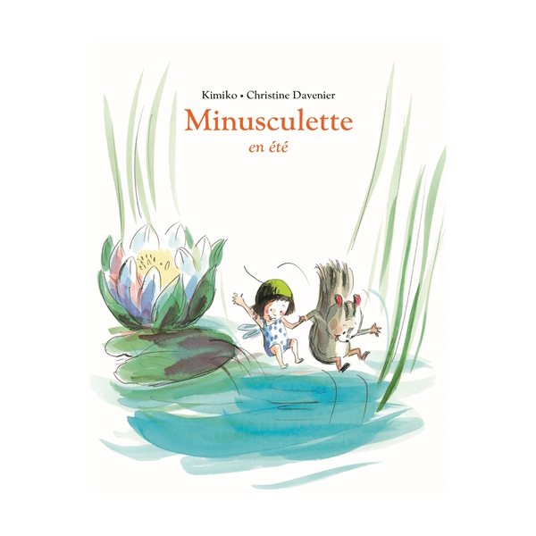 Minusculette en été