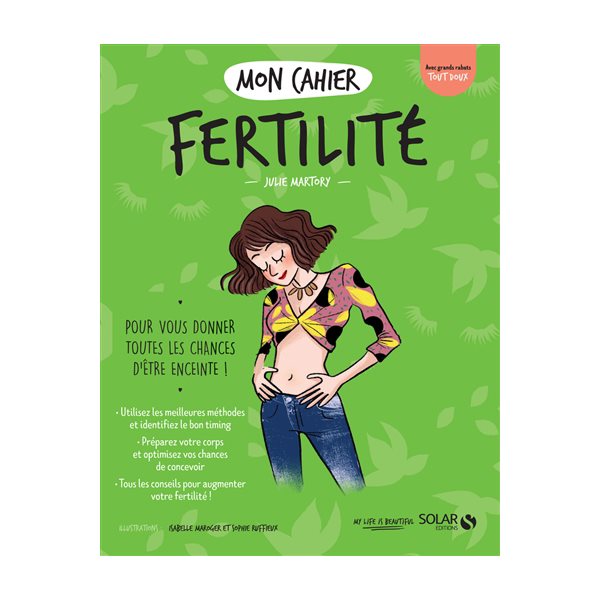 Mon cahier fertilité : pour vous donner toutes les chances d'être enceinte !