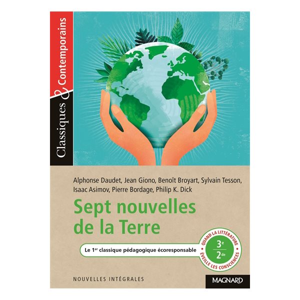 Sep  nouvelles de la Terre : le 1er classique pédagogique écoresponsable : quand la littérature éveille les consciences, 3e 2de