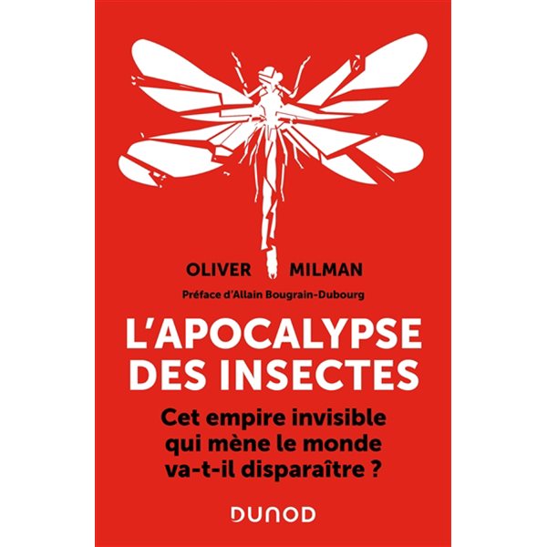 L'apocalypse des insectes : cet empire invisible qui mène le monde va-t-il disparaître ?