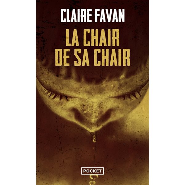 La chair de sa chair