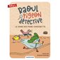 Le gang des pique-chaussette, Tome 3, Raoul Pigeon détective