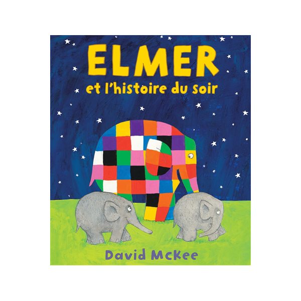 Elmer et l'histoire du soir