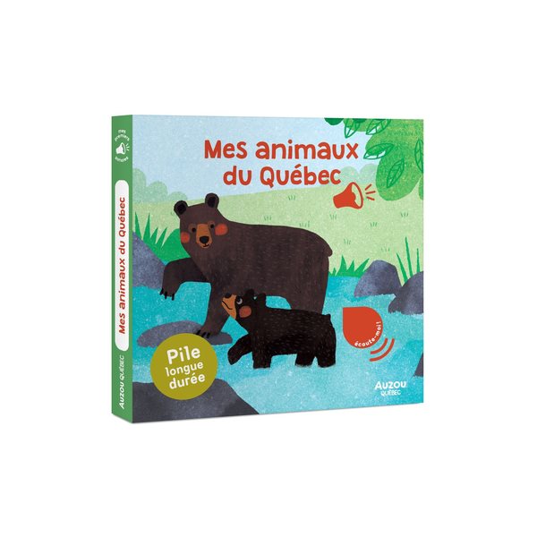 Les animaux du Québec : livre sonore