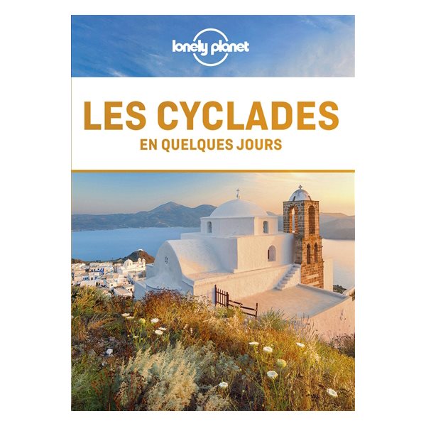 Les Cyclades en quelques jours