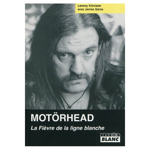 Motörhead : la fièvre de la ligne blanche