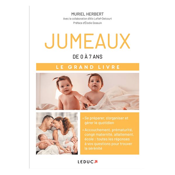 Jumeaux : de 0 à 7 ans : le grand livre