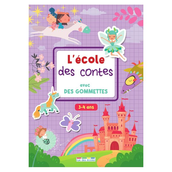 L'école des contes avec des gommettes : 3-4 ans