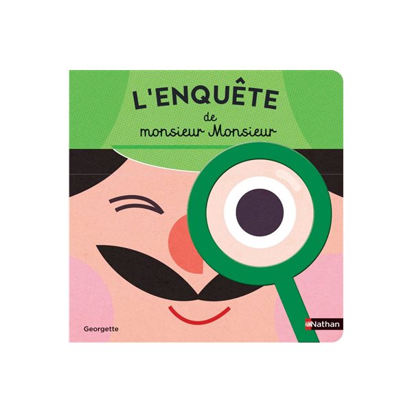 L'enquête de monsieur Monsieur