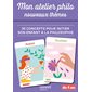 Mon atelier philo, nouveaux thèmes : 30 concepts pour initier son enfant à la philosophie : dès 4 ans