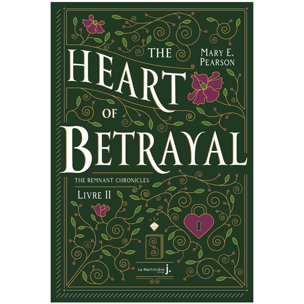 The heart of betrayal, Tome 2, The remnant chronicles