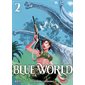 Blue world, Vol. 2