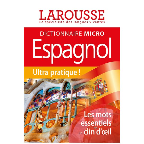 Dictionnaire micro Larousse espagnol : français-espagnol, espagnol-français