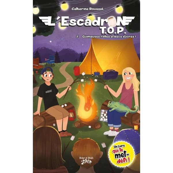 Guimauves rôties et becs sucrés!, Tome 2, L'escadron T.O.P.