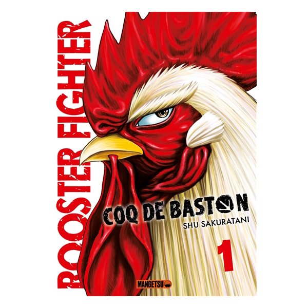 Rooster fighter : coq de baston, Vol. 1