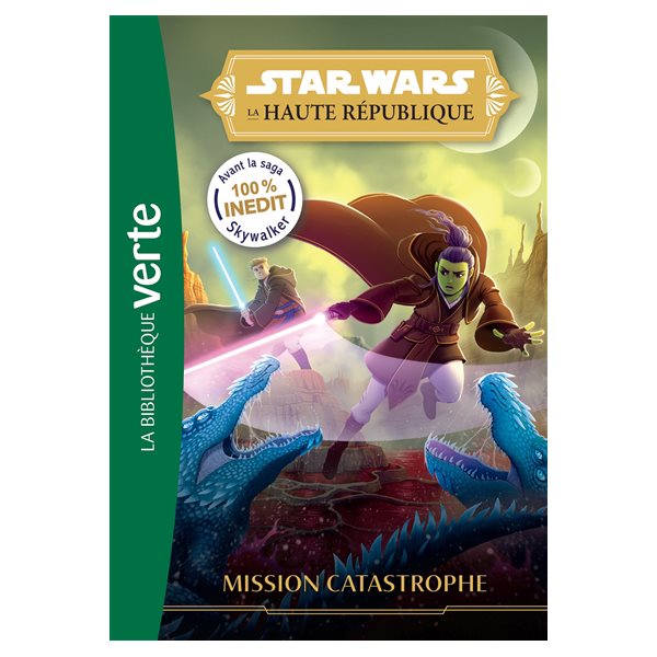 Mission catastrophe, Tome 3, Star wars la haute république