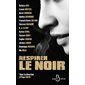 Respirer le noir