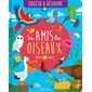 Tes amis les oiseaux : Plus de 40 volets