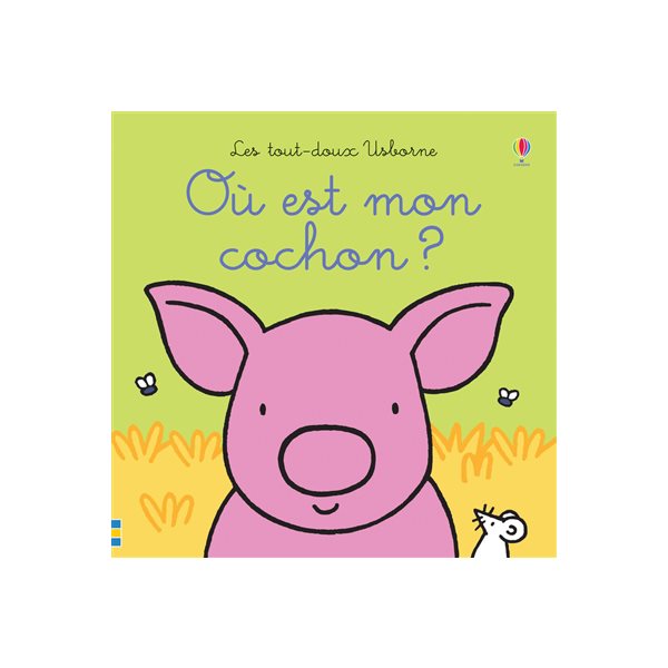 Où est mon cochon ?