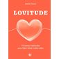 Lovitude : 9 bonnes habitudes pour faire vibrer votre coeur