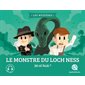 Le monstre du Loch Ness : qui est Nessie ?