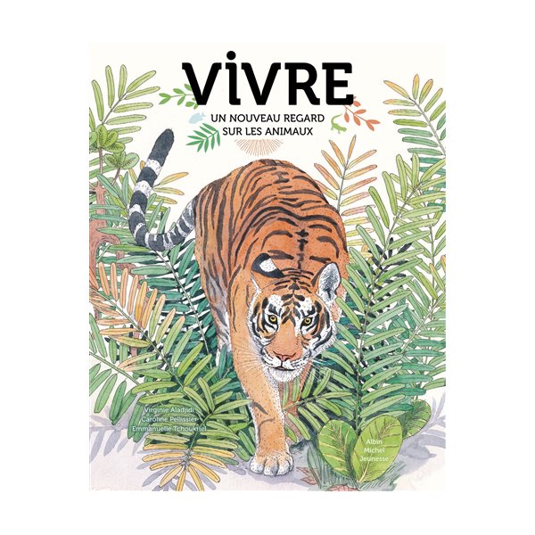 Vivre : un nouveau regard sur les animaux