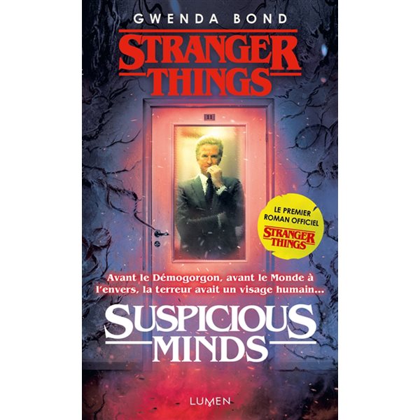 Stranger things : suspicious minds
