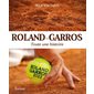 Roland-Garros : toute une histoire