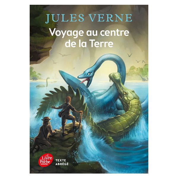 Voyage au centre de la Terre : texte abrégé