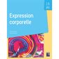 Expression corporelle : 2-6 ans