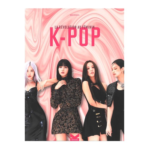 K-pop : la révolution au féminin : non officiel