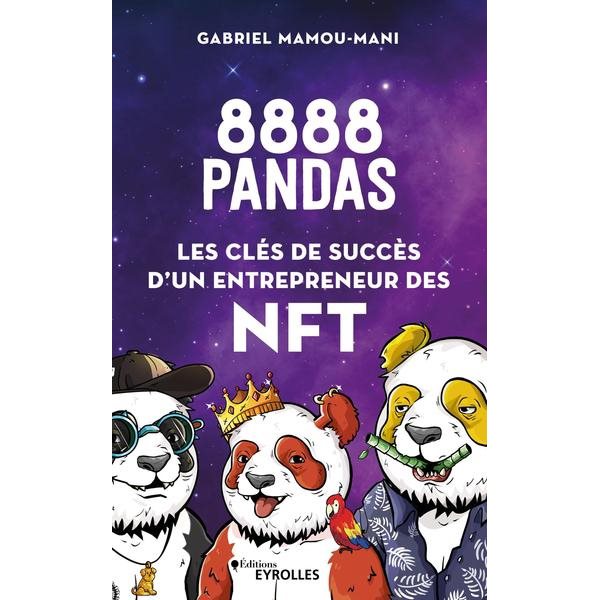 8.888 pandas : les clés de succès d'un entrepreneur des NFT