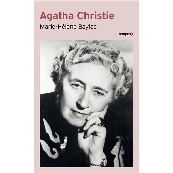 Agatha Christie : les mystères d'une vie