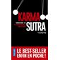 Karma-sutra : transforme-toi, tu transformeras ton histoire