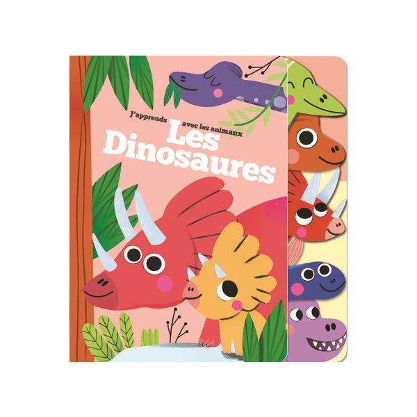 Les dinosaures : j'apprends avec les animaux