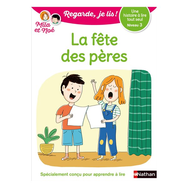 La fête des pères : une histoire à lire tout seul, niveau 3