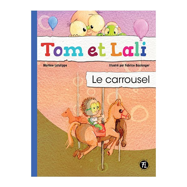 Le carrousel, Tome 4, Tom et Lali