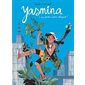 Les plantes contre-attaquent !, Tome 3, Yasmina