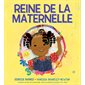 Reine de la maternelle