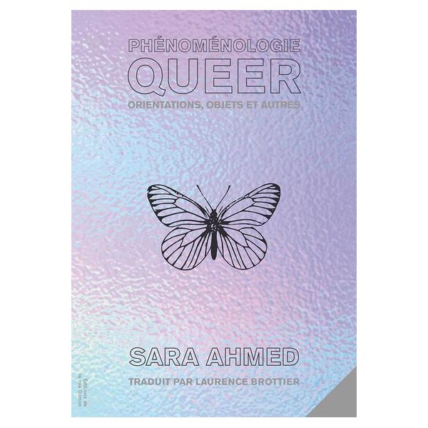 Phénoménologie queer : orientations, objets et autres