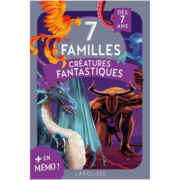 7 familles créatures fantastiques : + un mémo ! : dès 7 ans