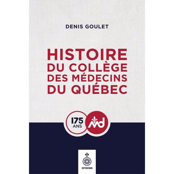 Histoire du collège des médecins du Québec