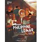 Un vilain, des faux, Tome 5, Les enquêtes de Philippine Lomar