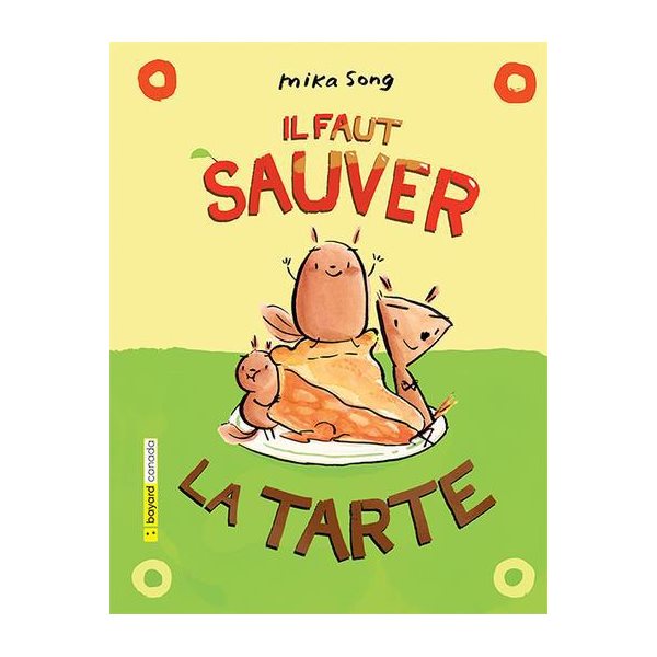 Il faut sauver la tarte