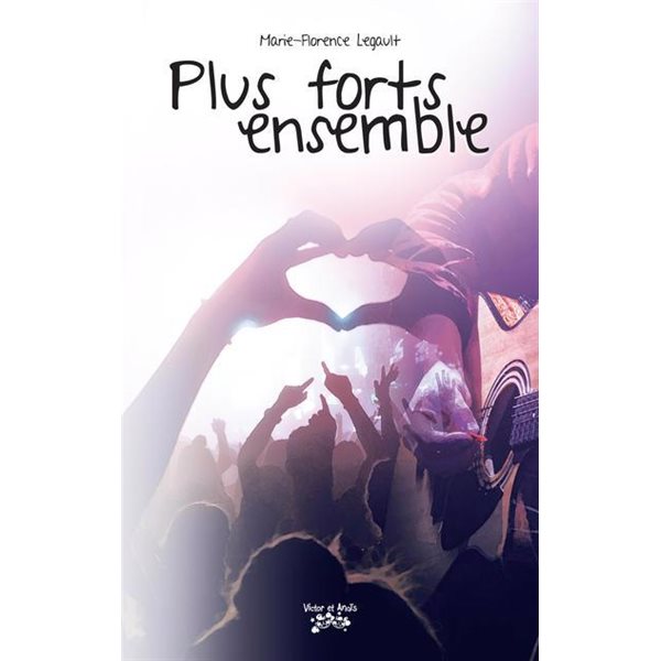 Plus forts ensemble, Tome 2